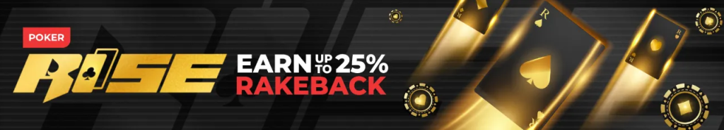 rise earn up to 25 rakeback